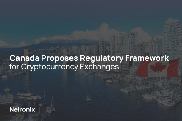 Canada Proposes Regulatory Framework for Cryptocurrency Exchanges