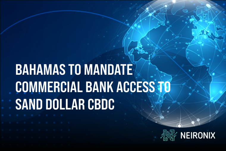 Bahamas to Mandate Commercial Bank Access to Sand Dollar CBDC