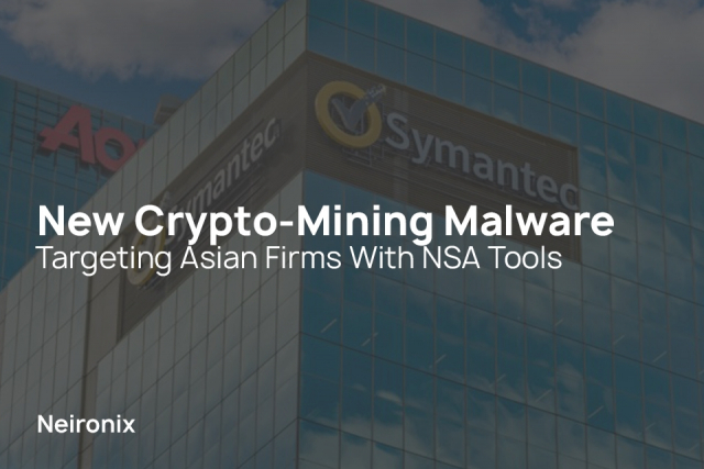 New Crypto-Mining Malware Targeting Asian Firms With NSA Tools