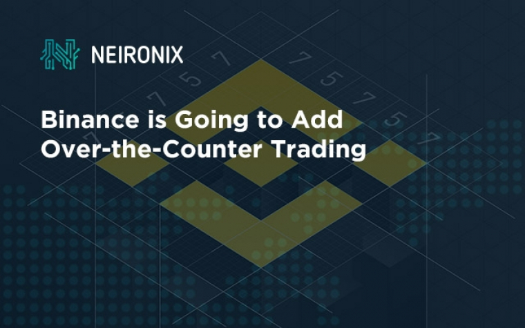 Binance is Going to Add Over-the-Counter Trading