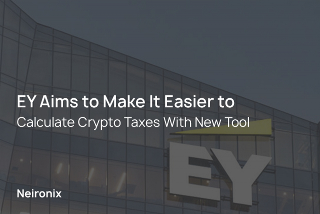 EY Aims to Make It Easier to Calculate Crypto Taxes With New Tool
