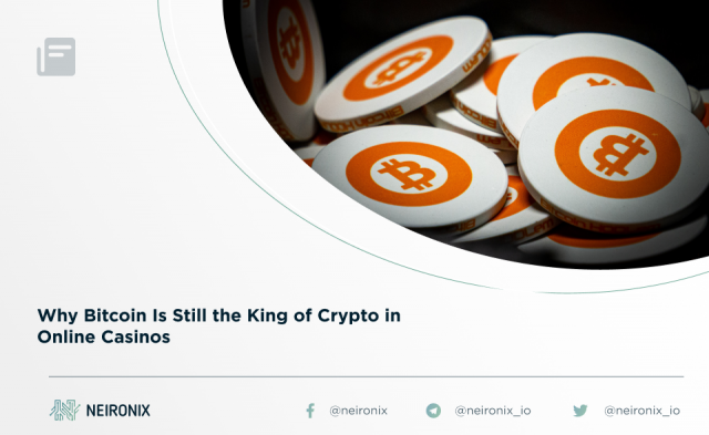 Why Bitcoin Is Still the King of Crypto in Online Casinos