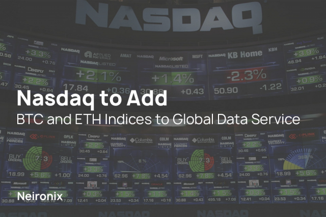 Nasdaq to Add BTC and ETH Indices to Global Data Service
