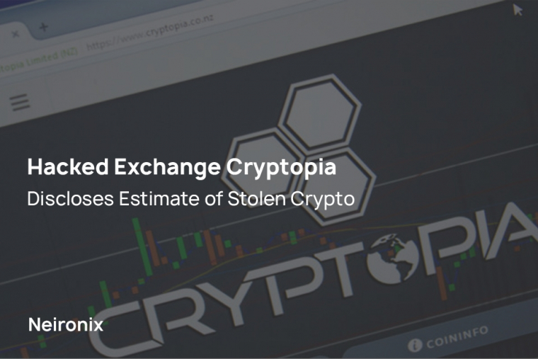 Hacked Exchange Cryptopia Discloses Estimate of Stolen Crypto