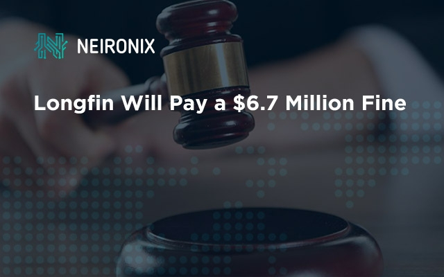 The Court Obliged the Fake Crypto Company Longfin to Pay $6.7 Million 