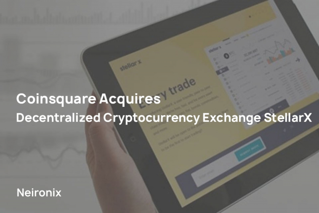 Coinsquare Acquires Decentralized Cryptocurrency Exchange StellarX