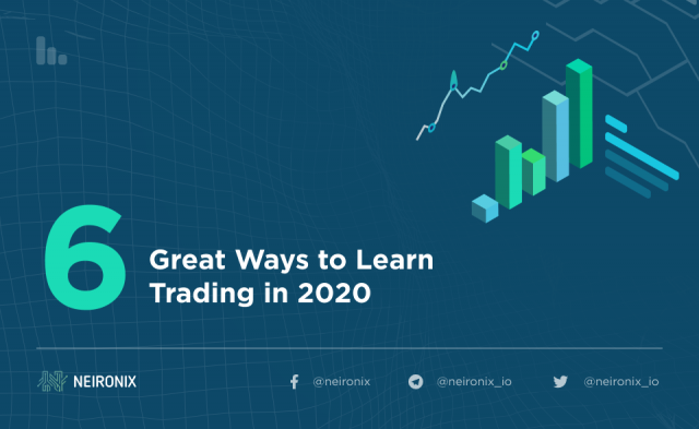 6 Great Ways to Learn Trading in 2020