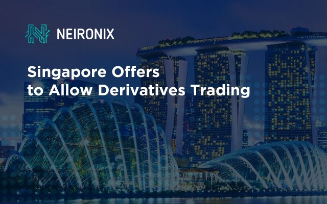 Singapore Offers to Allow Derivatives Trading