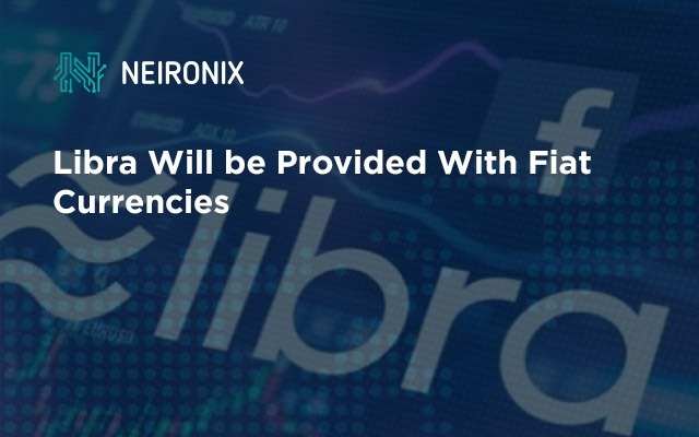 Libra Will be Provided With Fiat Currencies