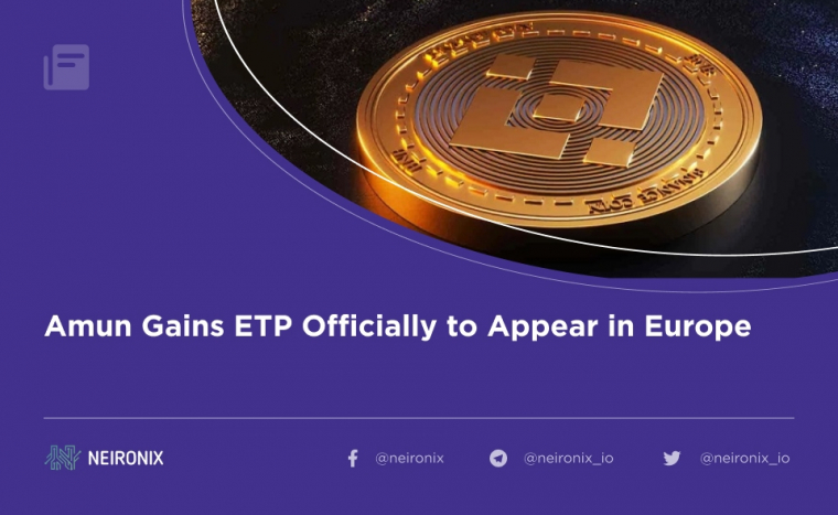 Amun Gains ETP Officially to Appear in Europe