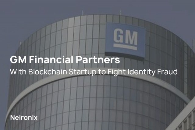 GM Financial Partners With Blockchain Startup to Fight Identity Fraud