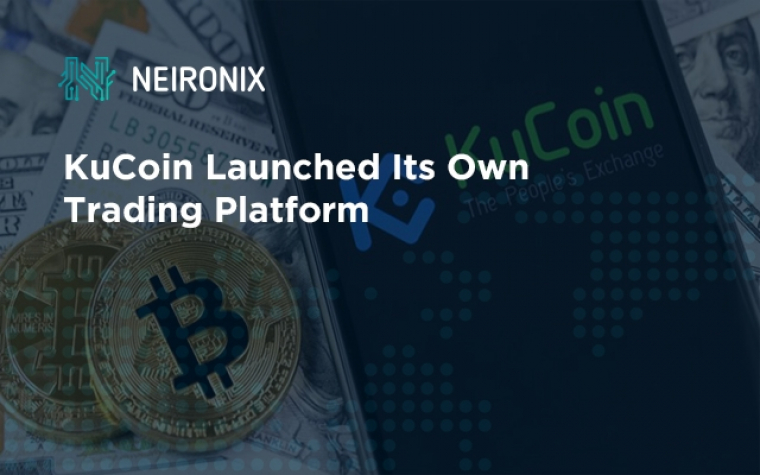 KuCoin Launched Its Own Trading Platform