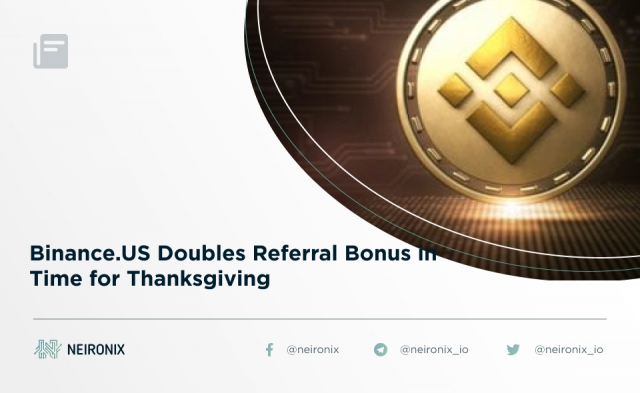 Binance.US Doubles Referral Bonus in Time for Thanksgiving
