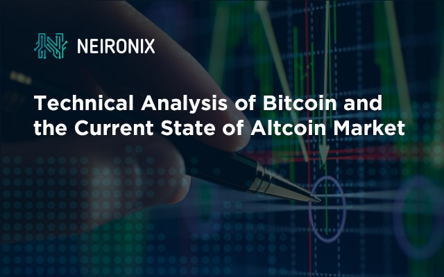 Technical Analysis of Bitcoin and the Current State of Altcoin Market
