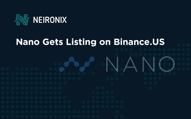 Nano Gets Listing on Binance.US
