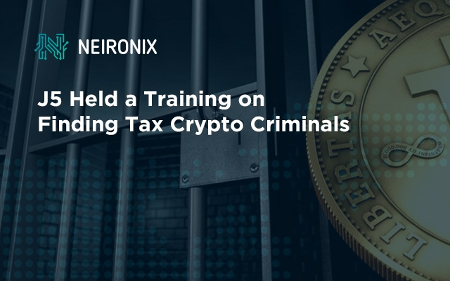 J5 Held a Training on Finding Tax Crypto Criminals