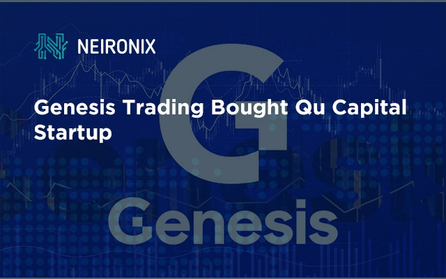 Genesis Trading Bought Qu Capital Startup