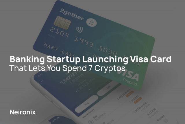 Banking Startup Launching Visa Card That Lets You Spend 7 Cryptos