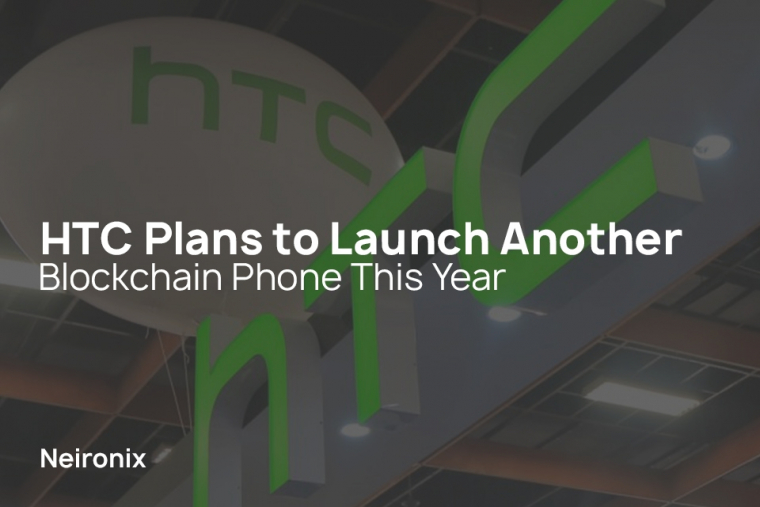 HTC Plans to Launch Another Blockchain Phone This Year