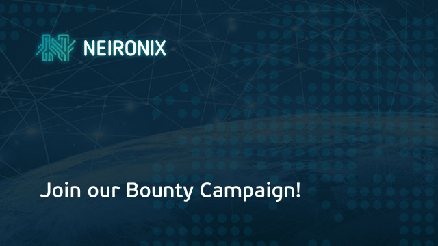 Neironix announces Bounty Campaign 