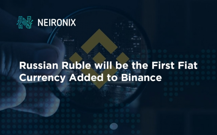 Russian ruble will be the first fiat currency added to Binance