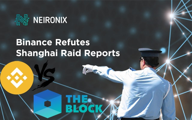 Binance Refutes Shanghai Raid Reports