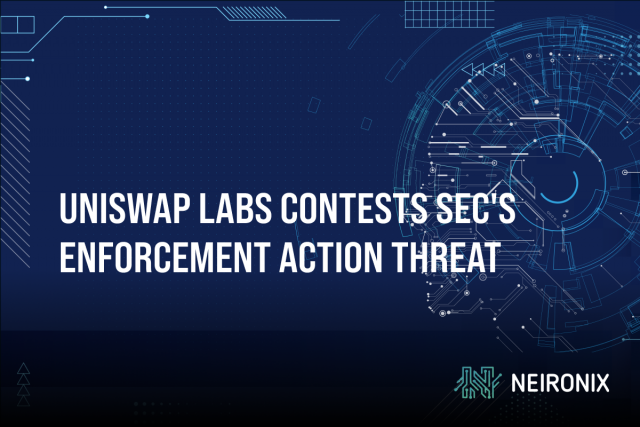 Uniswap Labs Contests SEC's Enforcement Action Threat