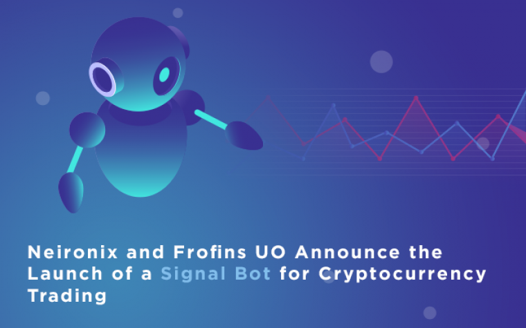 Neironix and Frofins UO Announce the Launch of a Signal Bot for Cryptocurrency Trading