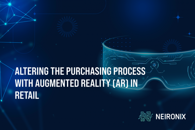 Altering the Purchasing Process with Augmented Reality (AR) in Retail