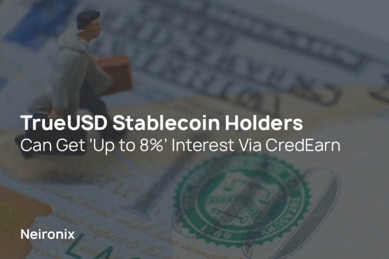 TrueUSD Stablecoin Holders Can Get ‘Up to 8%’ Interest Via CredEarn
