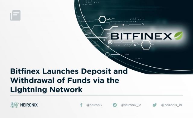 Bitfinex Launches Deposit and Withdrawal of Funds via the Lightning Network