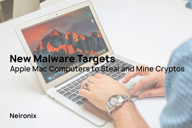 New Malware Targets Apple Mac Computers to Steal and Mine Cryptos