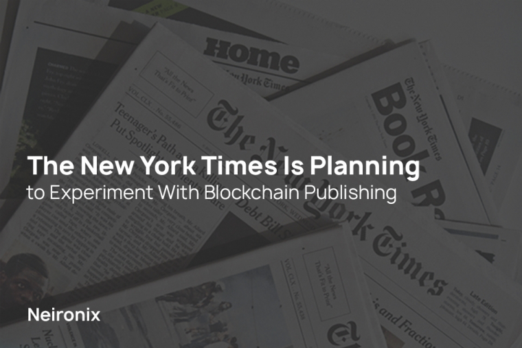 The New York Times Is Planning to Experiment With Blockchain Publishing