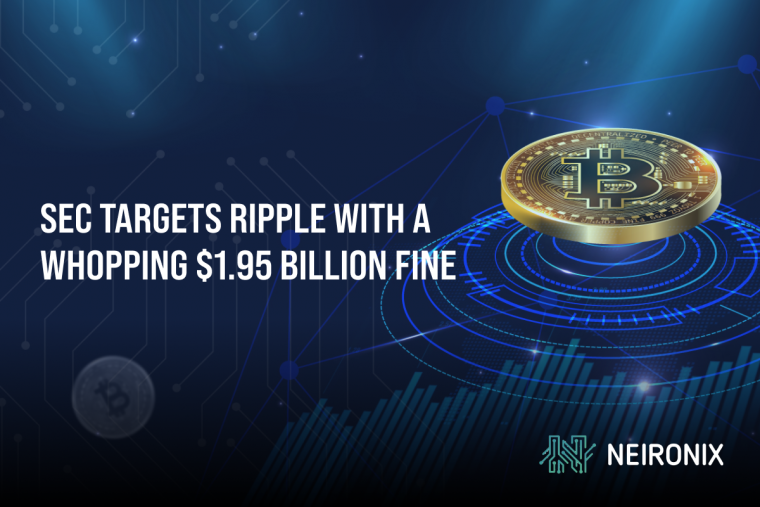 SEC Targets Ripple with a Whopping $1.95 Billion Fine