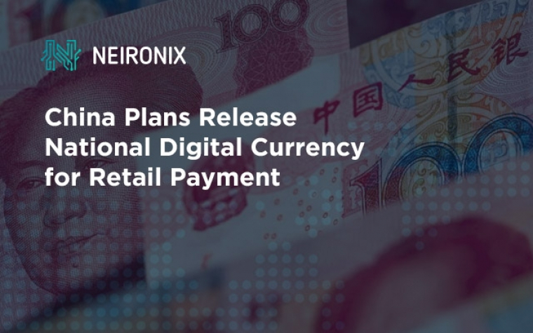 China Plans Release National Digital Currency for Retail Payment