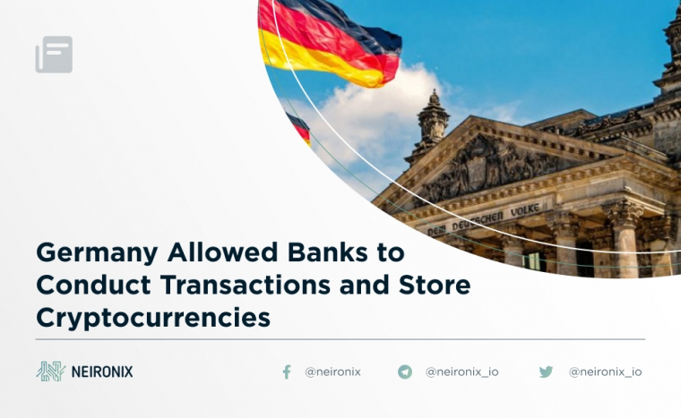 Germany Allowed Banks to Conduct Transactions and Store Cryptocurrencies