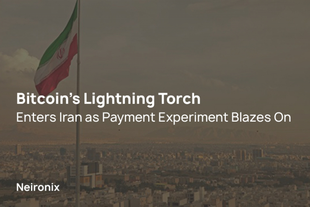 Bitcoin’s Lightning Torch Enters Iran as Payment Experiment Blazes On
