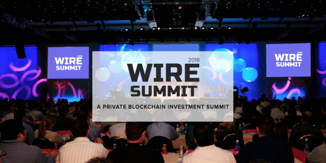 WIRE SUMMIT Invest 2018: Promoting Investment&nbsp;in Blockchain Startups
