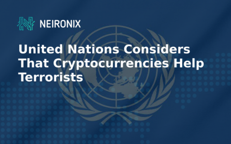 United Nations Considers That Cryptocurrencies Help Terrorists