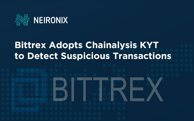 Bittrex Adopts Chainalysis KYT to Detect Suspicious Transactions