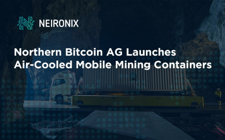 Northern Bitcoin AG Launches Air-Cooled Mobile Mining Containers