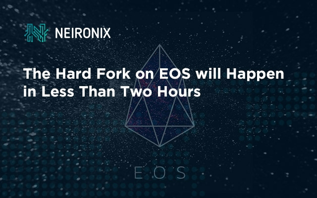 The Hard Fork on EOS will Happen in Less Than Two Hours