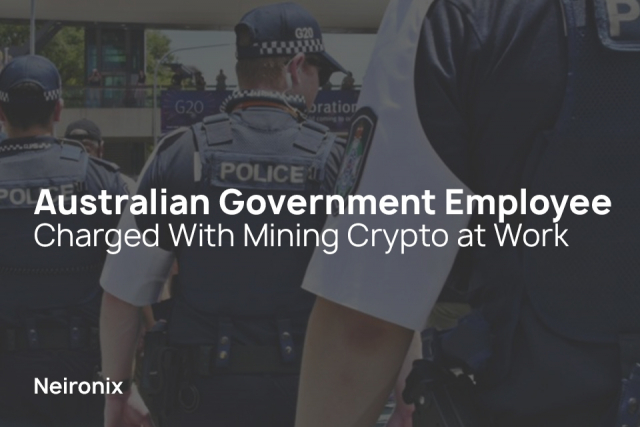 Australian Government Employee Charged With Mining Crypto at Work