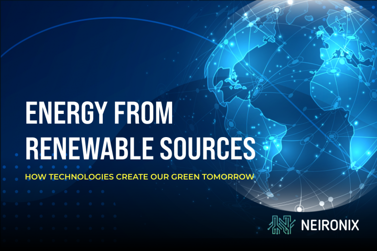 Energy from Renewable Sources: How Technologies Create Our Green Tomorrow