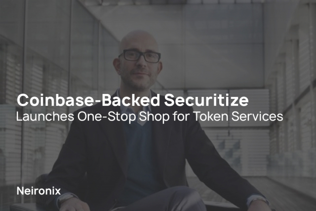 Coinbase-Backed Securitize Launches One-Stop Shop for Token Services