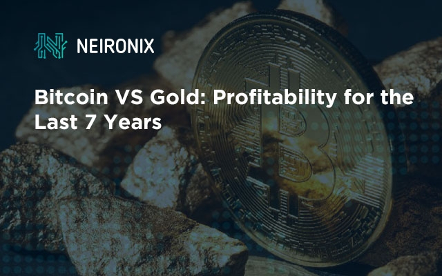 Bitcoin VS Gold: Profitability for the Last 7 Years