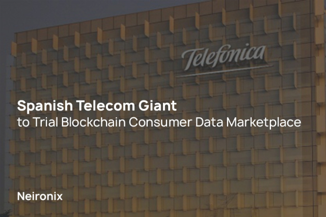Spanish Telecom Giant to Trial Blockchain Consumer Data Marketplace