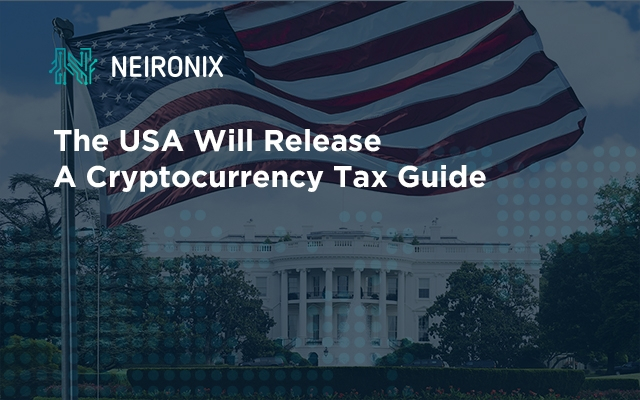 The USA Will Release A Cryptocurrency Tax Guide
