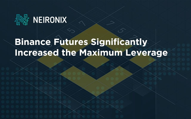 Binance Futures Significantly Increased the Maximum Leverage