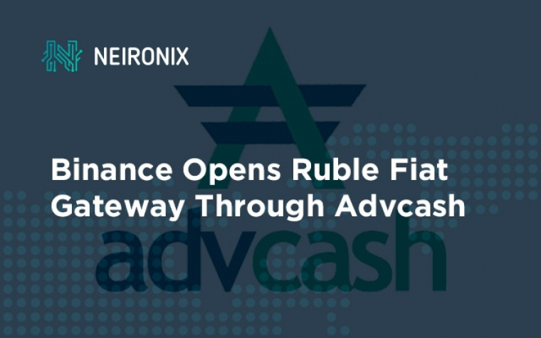 Binance Opens Ruble Fiat Gateway Through Advcash